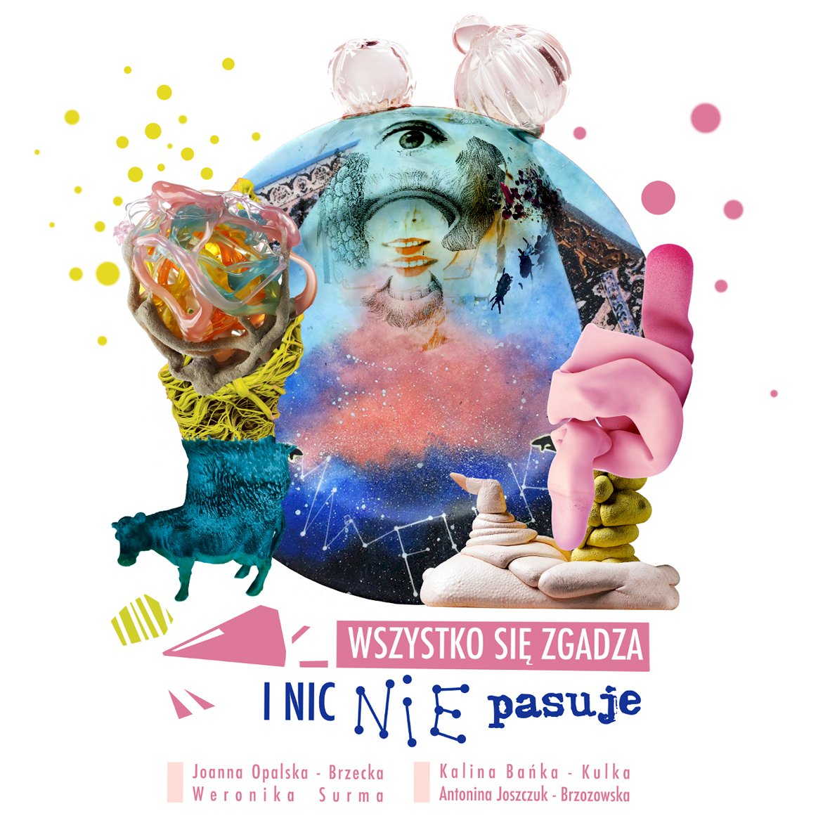 WSZYSTKO SIĘ ZGADZA I NIC NIE PASUJE - wystawa prac artystek z Wrocławia