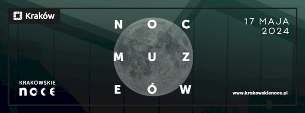 Noc Muzeów w Krakowskiej Hucie Szkła